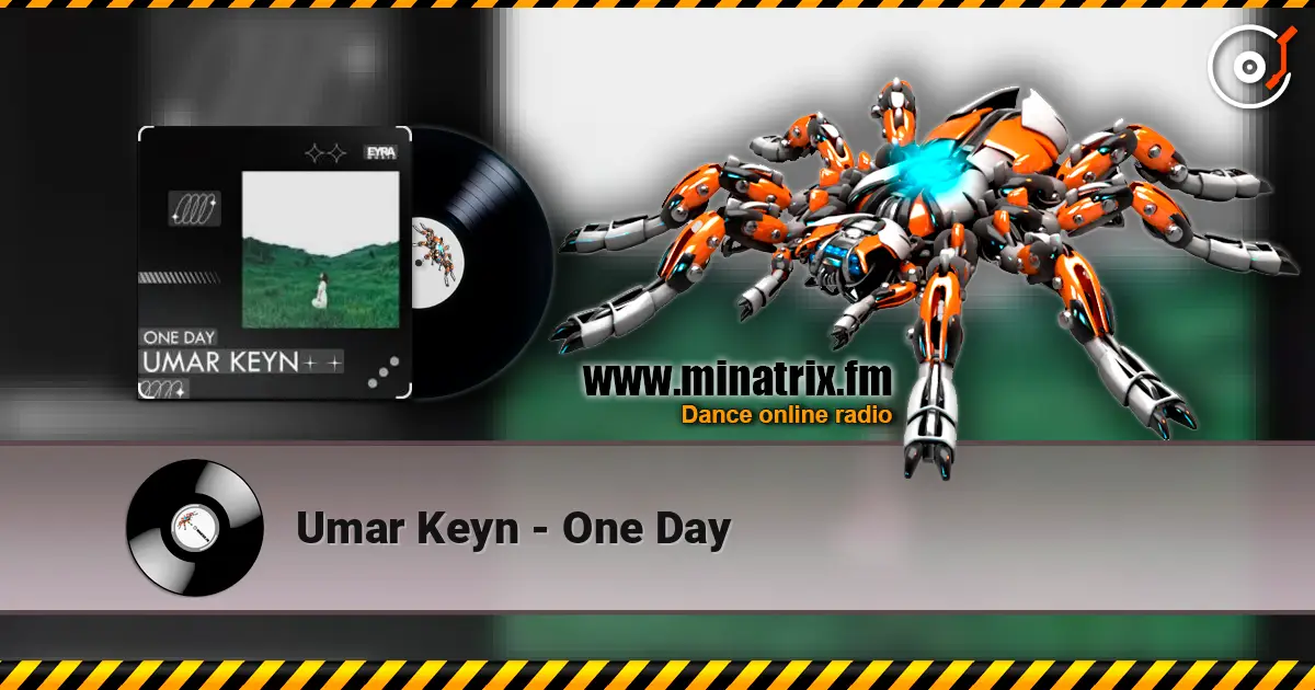 Umar Keyn - One Day online in hoher Qualität hören | Minatrix.FM