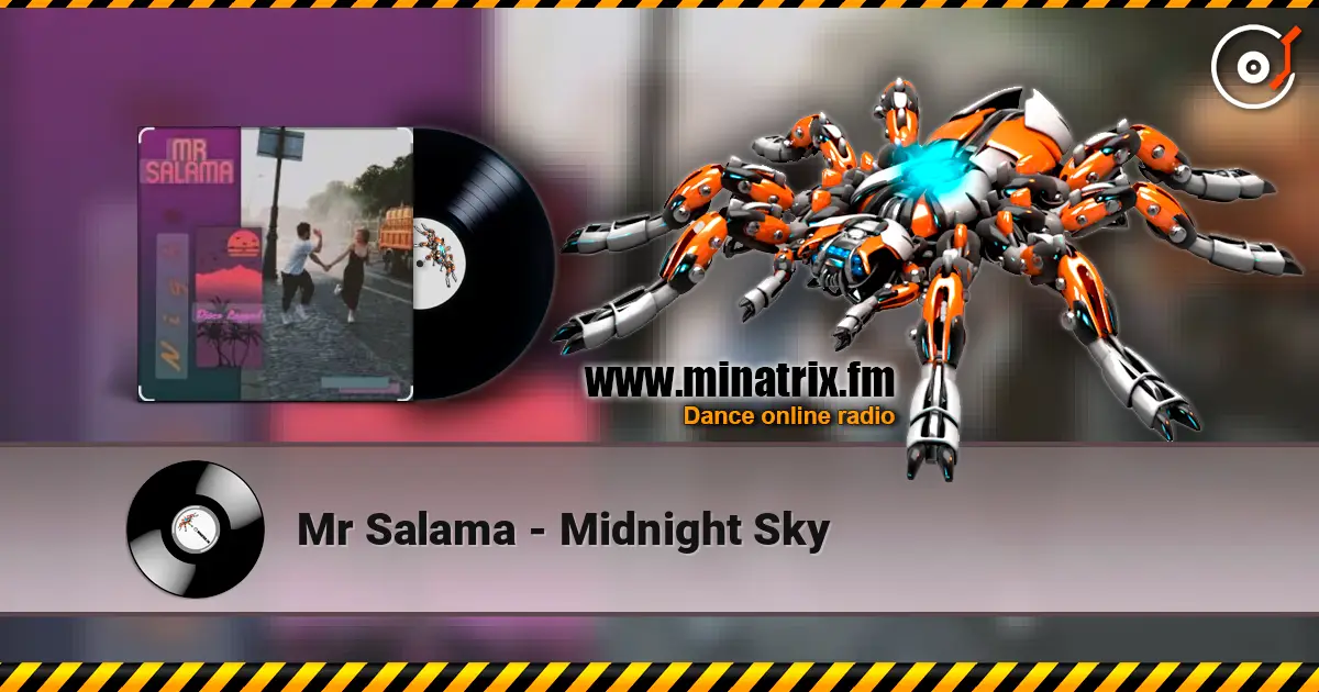 Mr Salama - Midnight Sky online in hoher Qualität hören | Minatrix.FM