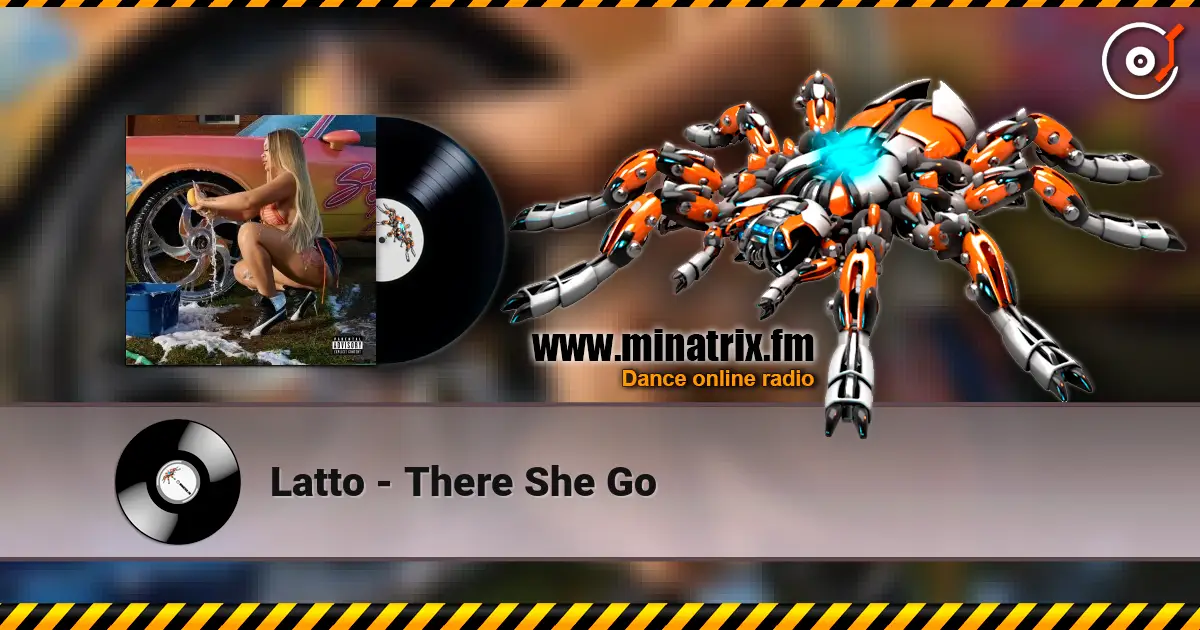 Latto - There She Go online in hoher Qualität hören | Minatrix.FM