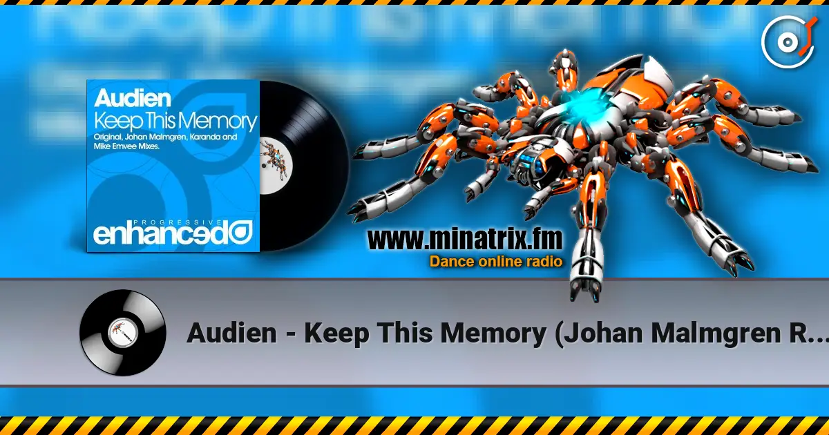 Audien - Keep This Memory (Johan Malmgren Remix) online in hoher Qualität hören | Minatrix.FM