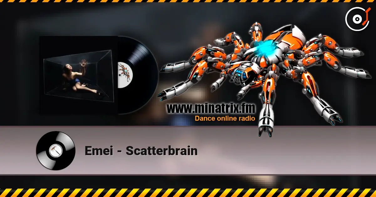 Emei - Scatterbrain online in hoher Qualität hören | Minatrix.FM