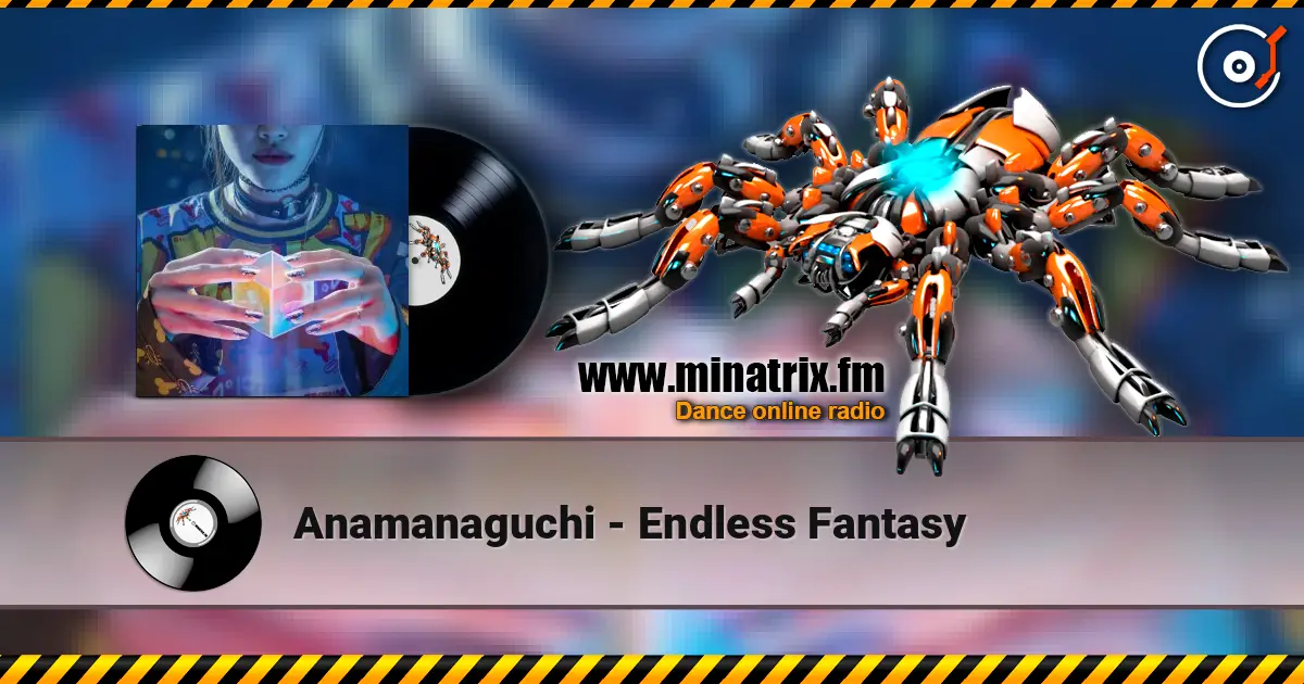 Anamanaguchi - Endless Fantasy online in hoher Qualität hören | Minatrix.FM