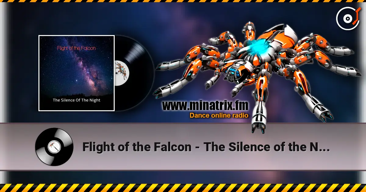 Flight of the Falcon - The Silence of the Night online in hoher Qualität hören | Minatrix.FM