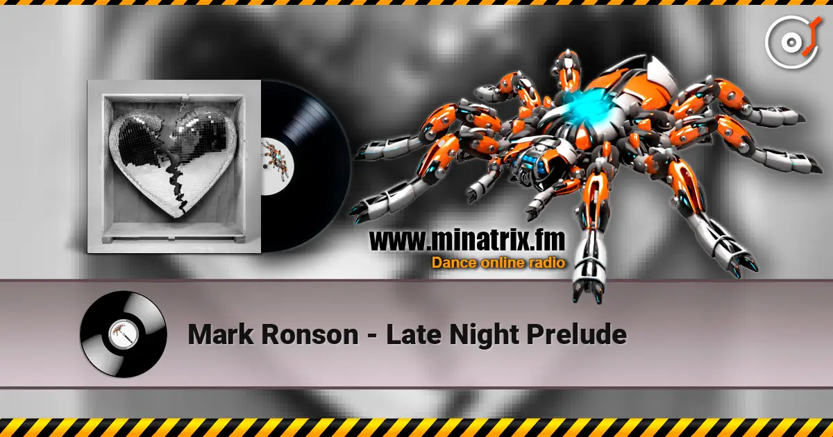 Mark Ronson - Late Night Prelude online in hoher Qualität hören | Minatrix.FM