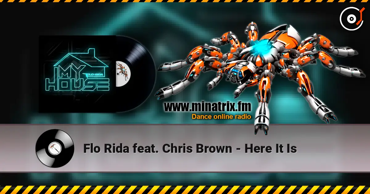 Flo Rida feat. Chris Brown - Here It Is online in hoher Qualität hören | Minatrix.FM