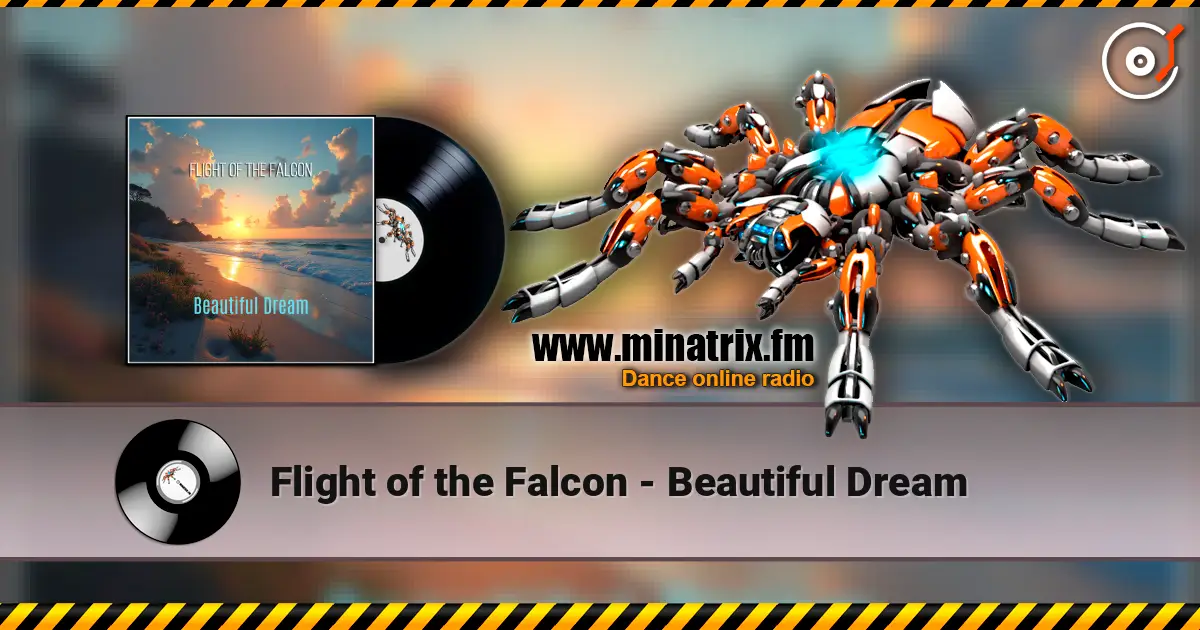 Flight of the Falcon - Beautiful Dream online in hoher Qualität hören | Minatrix.FM