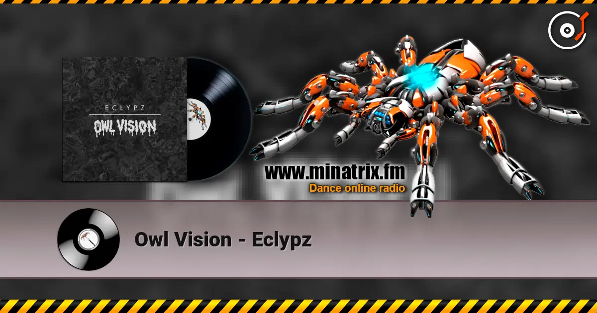 Owl Vision - Eclypz online in hoher Qualität hören | Minatrix.FM