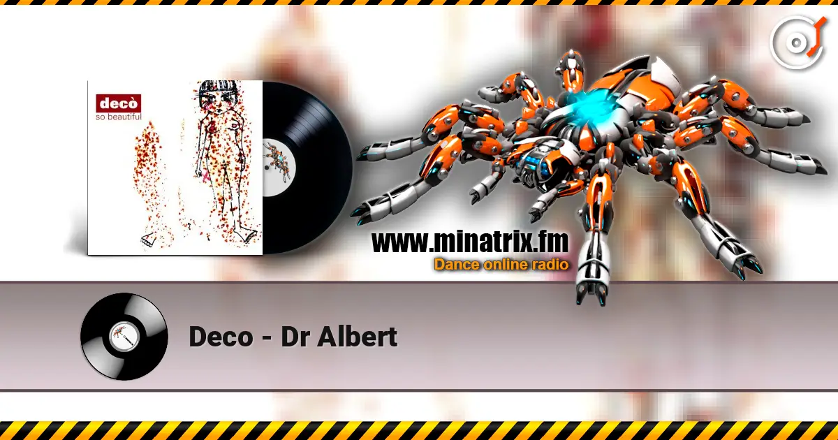 Deco - Dr Albert online in hoher Qualität hören | Minatrix.FM