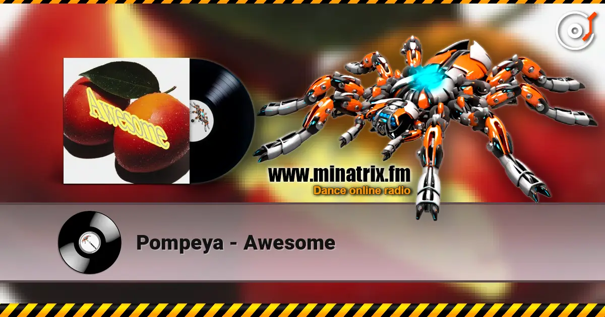 Pompeya - Awesome online in hoher Qualität hören | Minatrix.FM