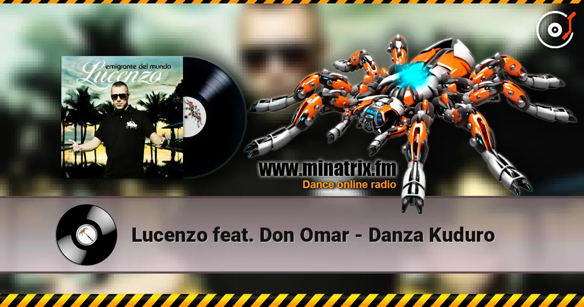 Lucenzo feat. Don Omar - Danza Kuduro online in hoher Qualität hören | Minatrix.FM