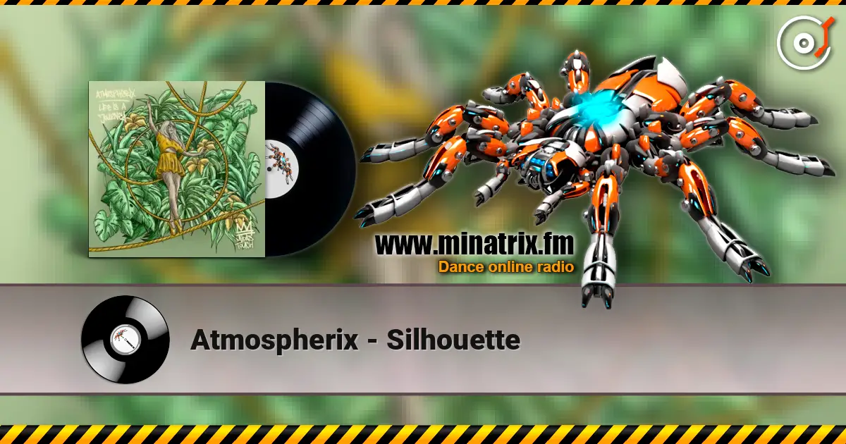 Atmospherix - Silhouette online in hoher Qualität hören | Minatrix.FM