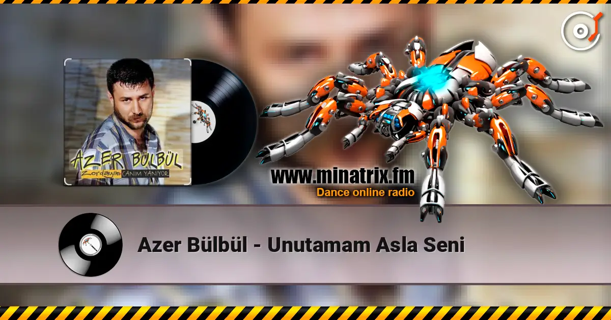 Azer Bülbül - Unutamam Asla Seni online in hoher Qualität hören | Minatrix.FM