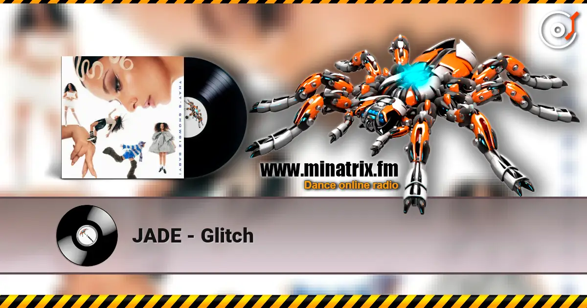 JADE - Glitch online in hoher Qualität hören | Minatrix.FM