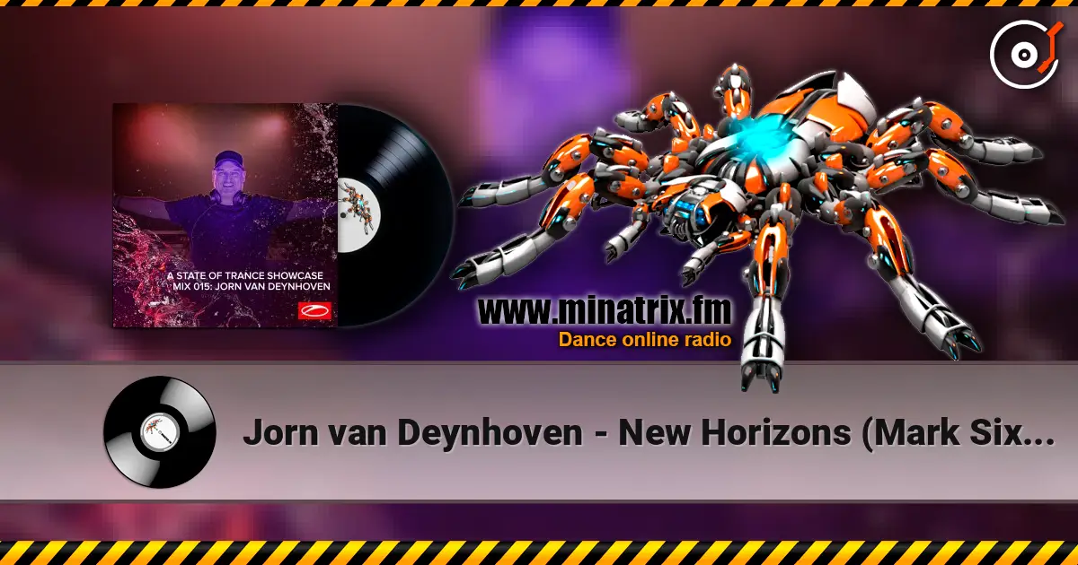 Jorn van Deynhoven - New Horizons (Mark Sixma Remix) online in hoher Qualität hören | Minatrix.FM