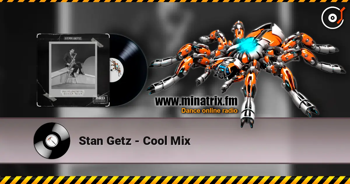Stan Getz - Cool Mix online in hoher Qualität hören | Minatrix.FM