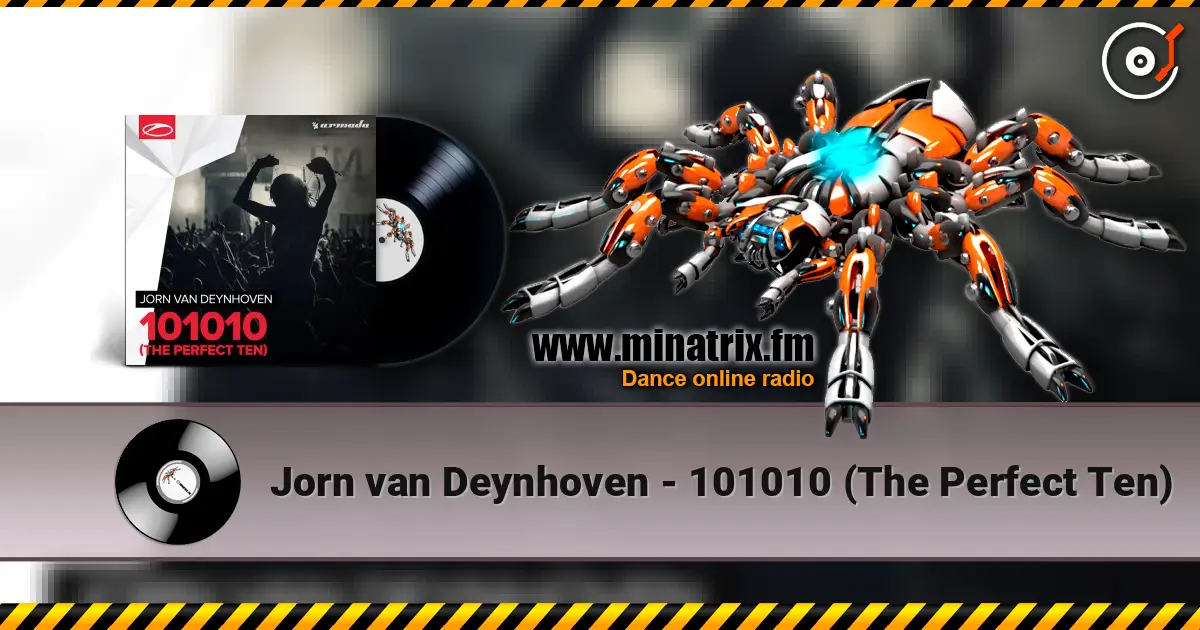 Jorn van Deynhoven - 101010 (The Perfect Ten) online in hoher Qualität hören | Minatrix.FM