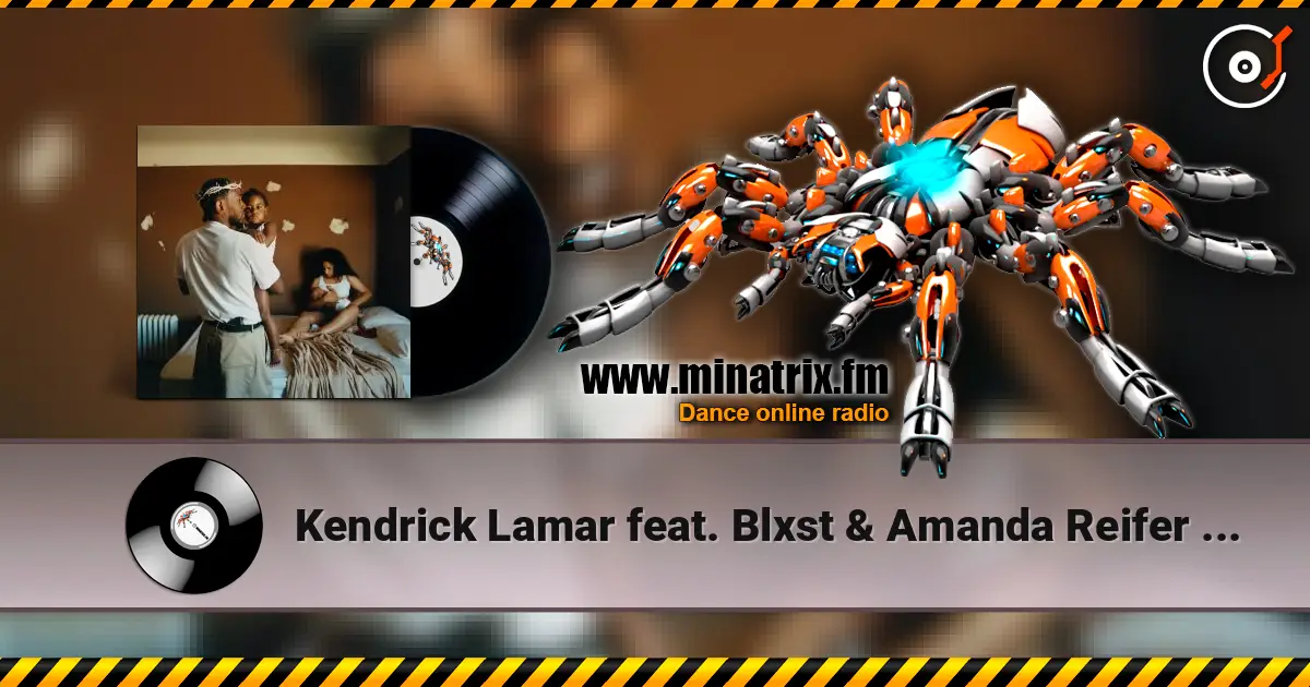 Kendrick Lamar feat. Blxst & Amanda Reifer - Die Hard online in hoher Qualität hören | Minatrix.FM