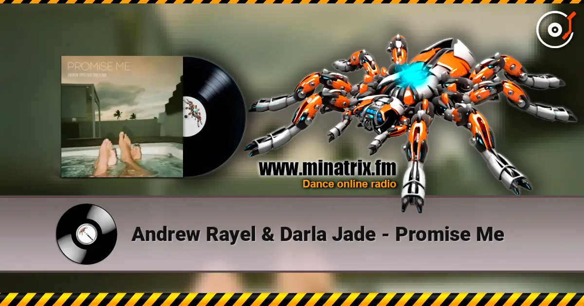 Andrew Rayel & Darla Jade - Promise Me online in hoher Qualität hören | Minatrix.FM