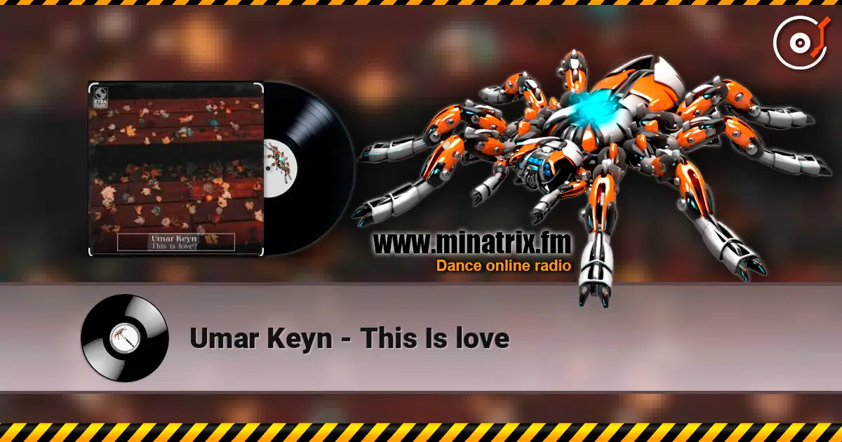 Umar Keyn - This Is love online in hoher Qualität hören | Minatrix.FM