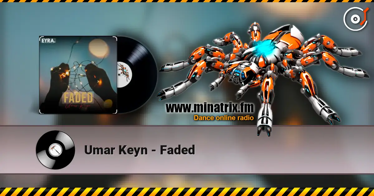 Umar Keyn - Faded online in hoher Qualität hören | Minatrix.FM