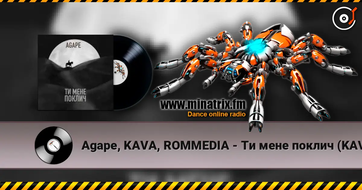 Agape, KAVA, ROMMEDIA - Ти мене поклич (KAVA x ROMMEDIA REMIX) online in hoher Qualität hören | Minatrix.FM