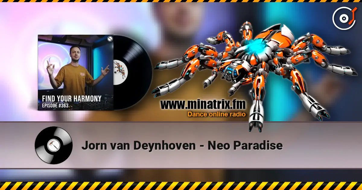 Jorn van Deynhoven - Neo Paradise online in hoher Qualität hören | Minatrix.FM