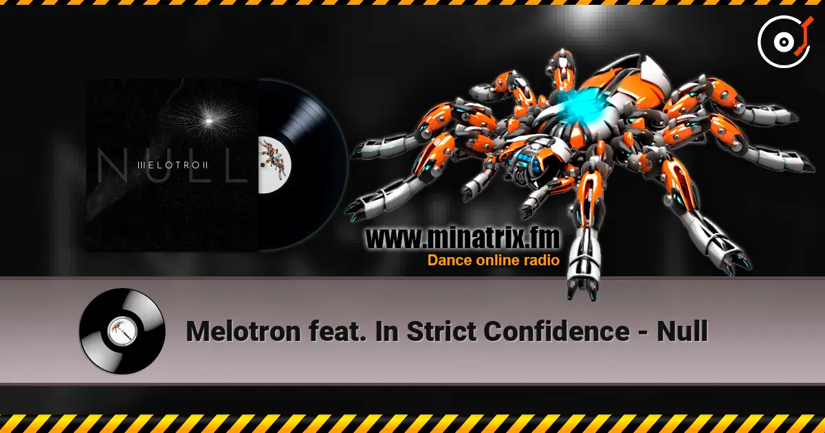 Melotron feat. In Strict Confidence - Null online in hoher Qualität hören | Minatrix.FM