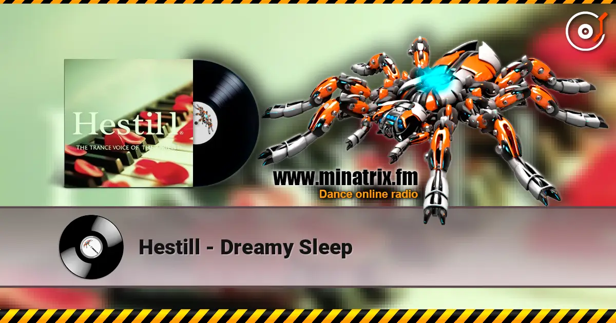 Hestill - Dreamy Sleep online in hoher Qualität hören | Minatrix.FM