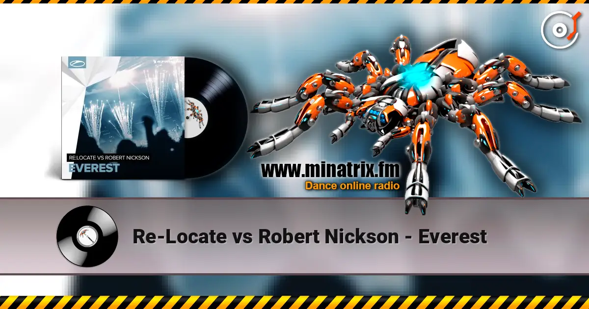 Re-Locate vs Robert Nickson - Everest online in hoher Qualität hören | Minatrix.FM