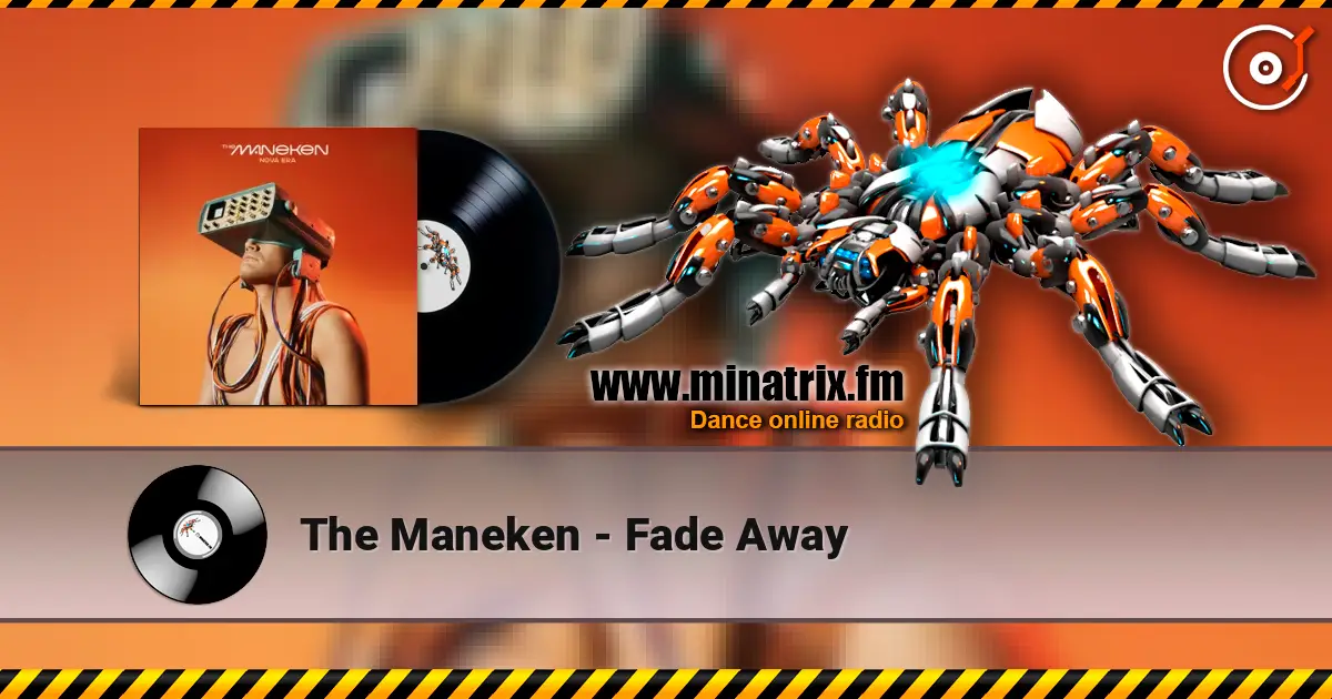 The Maneken - Fade Away online in hoher Qualität hören | Minatrix.FM
