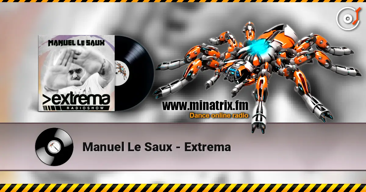 Manuel Le Saux - Extrema online in hoher Qualität hören | Minatrix.FM