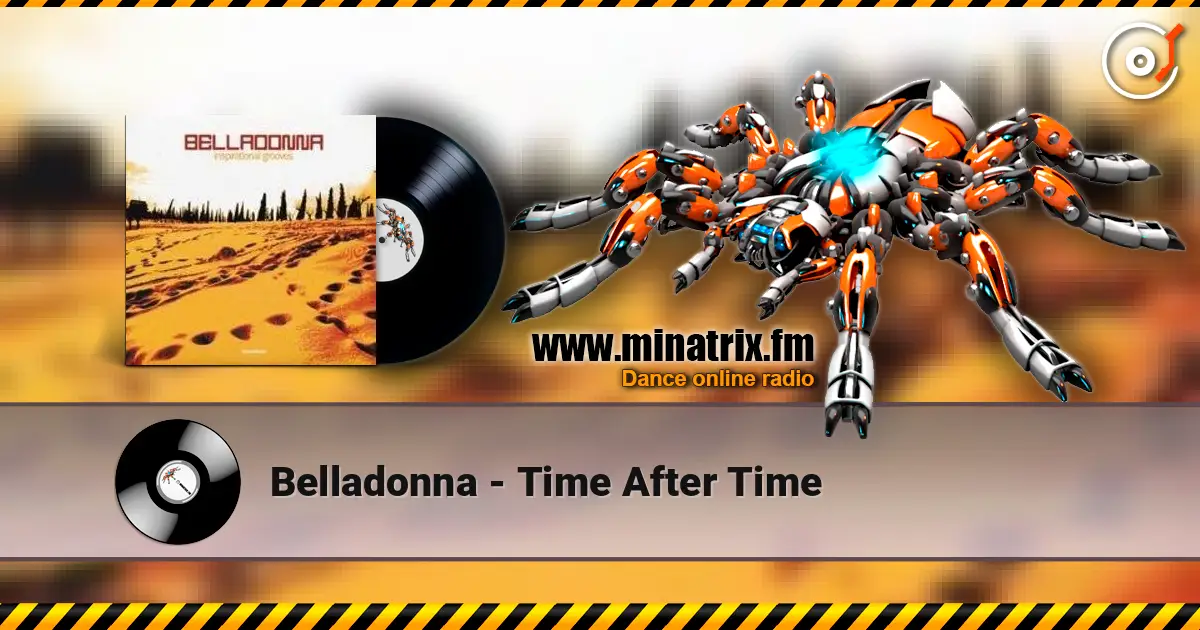 Belladonna - Time After Time online in hoher Qualität hören | Minatrix.FM