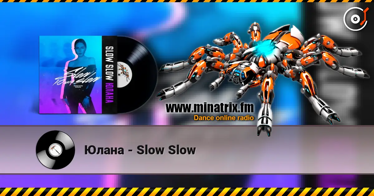 Юлана - Slow Slow online in hoher Qualität hören | Minatrix.FM