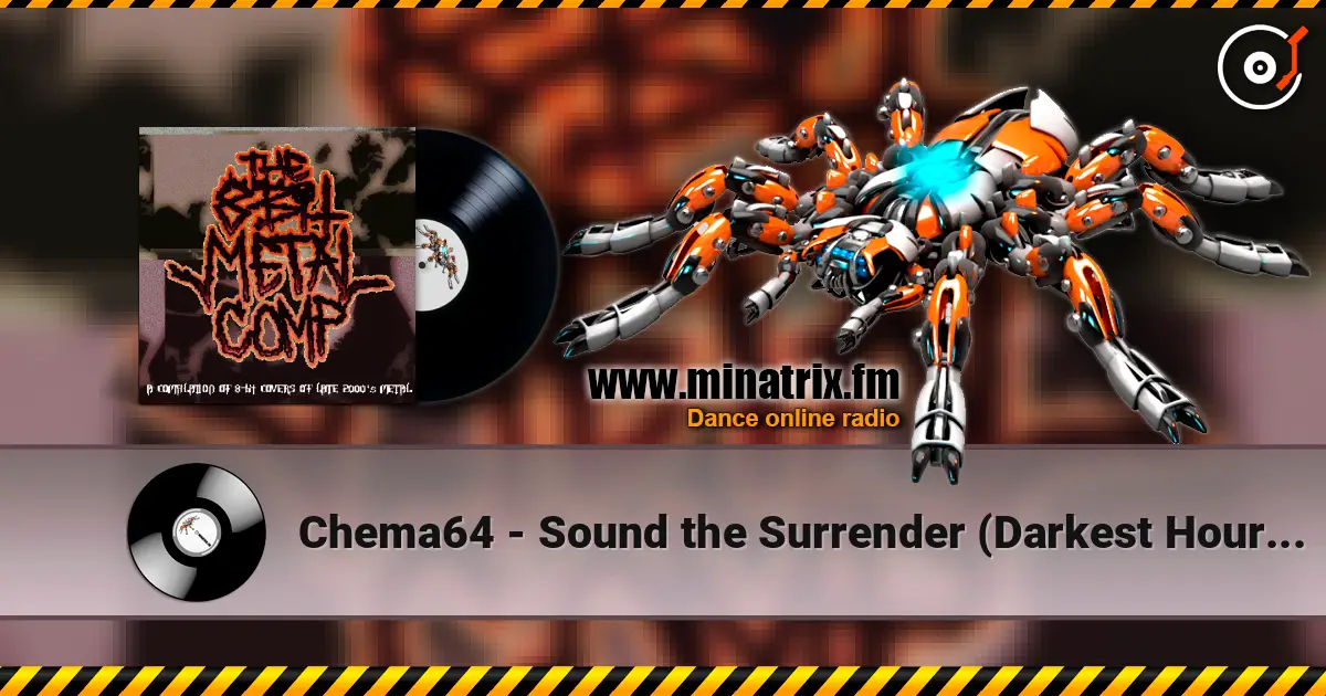 Chema64 - Sound the Surrender (Darkest Hour cover) online in hoher Qualität hören | Minatrix.FM