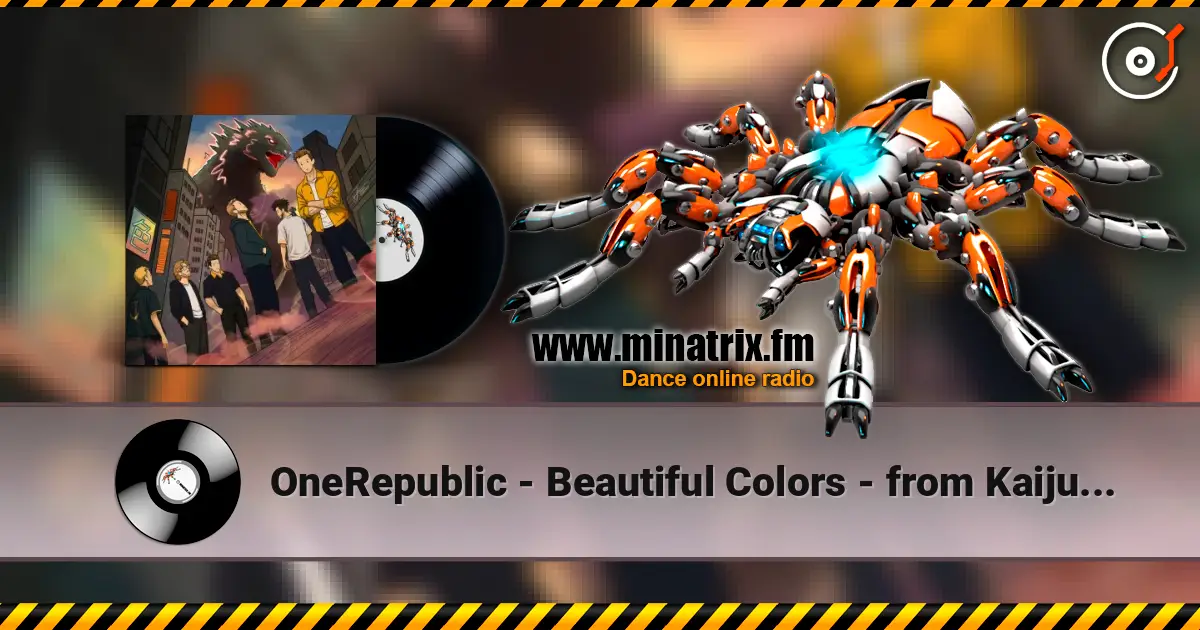 OneRepublic - Beautiful Colors - from Kaiju No. 8 (Rodan Version) online in hoher Qualität hören | Minatrix.FM