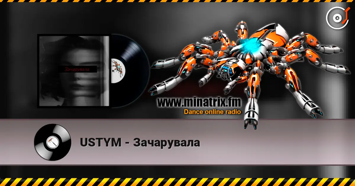 USTYM - Зачарувала online in hoher Qualität hören | Minatrix.FM