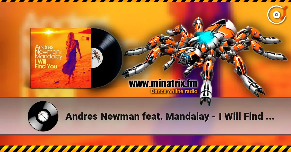 Andres Newman feat. Mandalay - I Will Find You online in hoher Qualität hören | Minatrix.FM