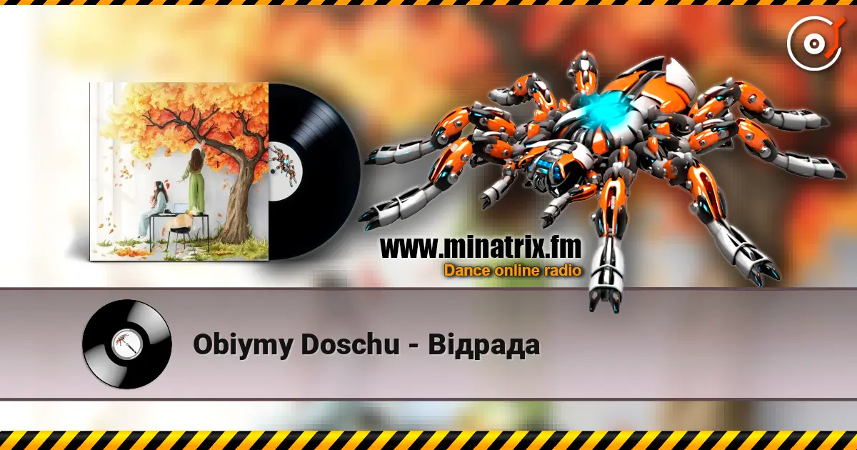 Obiymy Doschu - Відрада online in hoher Qualität hören | Minatrix.FM