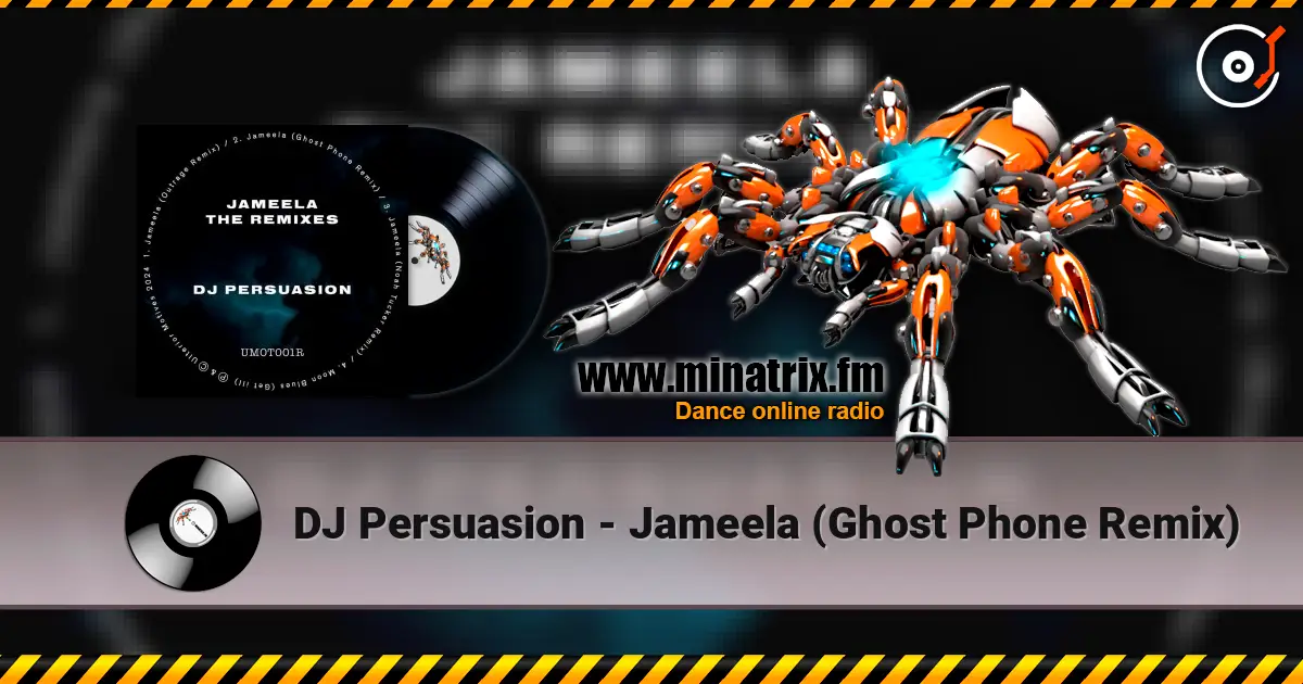 DJ Persuasion - Jameela (Ghost Phone Remix) online in hoher Qualität hören | Minatrix.FM