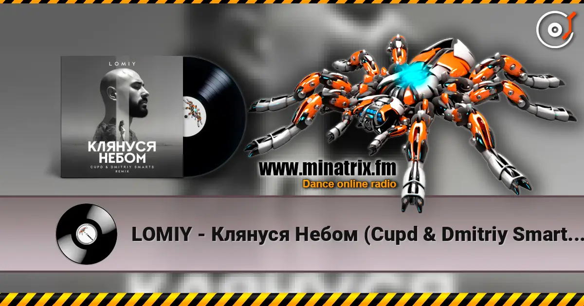 LOMIY - Клянуся Небом (Cupd & Dmitriy Smarts Remix) online in hoher Qualität hören | Minatrix.FM