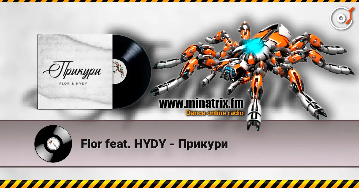 Flor feat. HYDY - Прикури online in hoher Qualität hören | Minatrix.FM