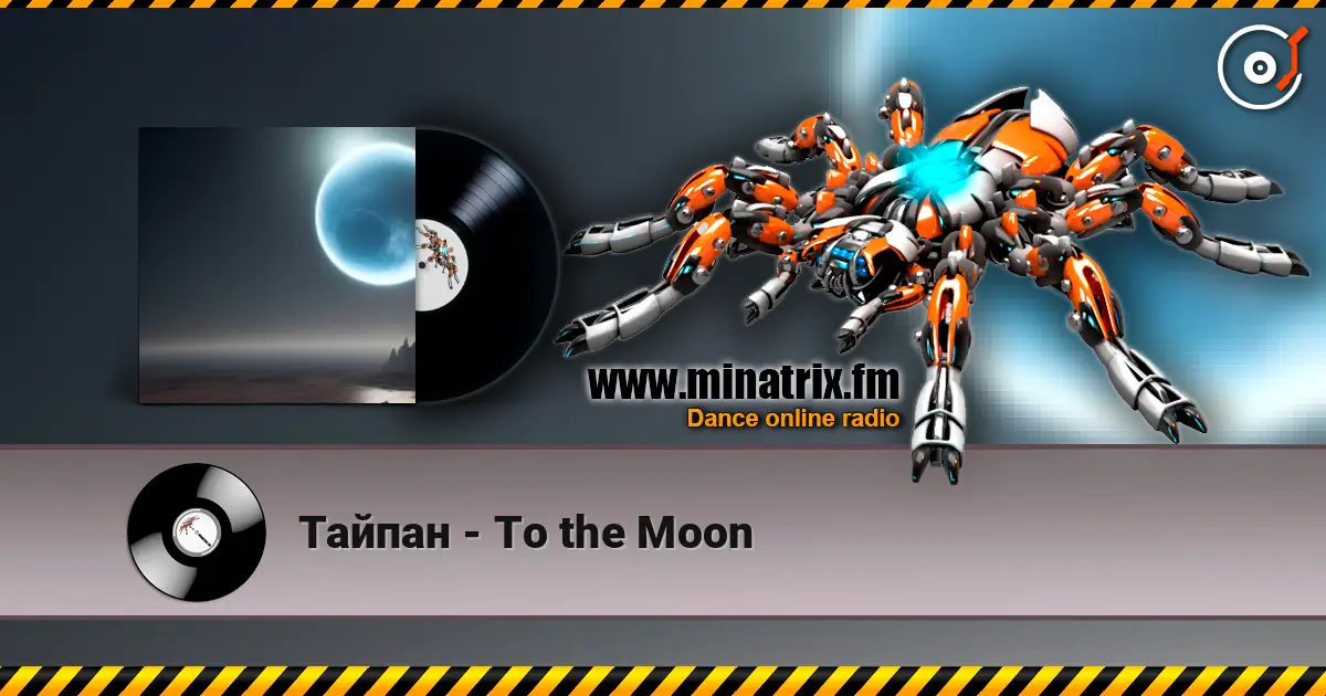 Тайпан - To the Moon online in hoher Qualität hören | Minatrix.FM