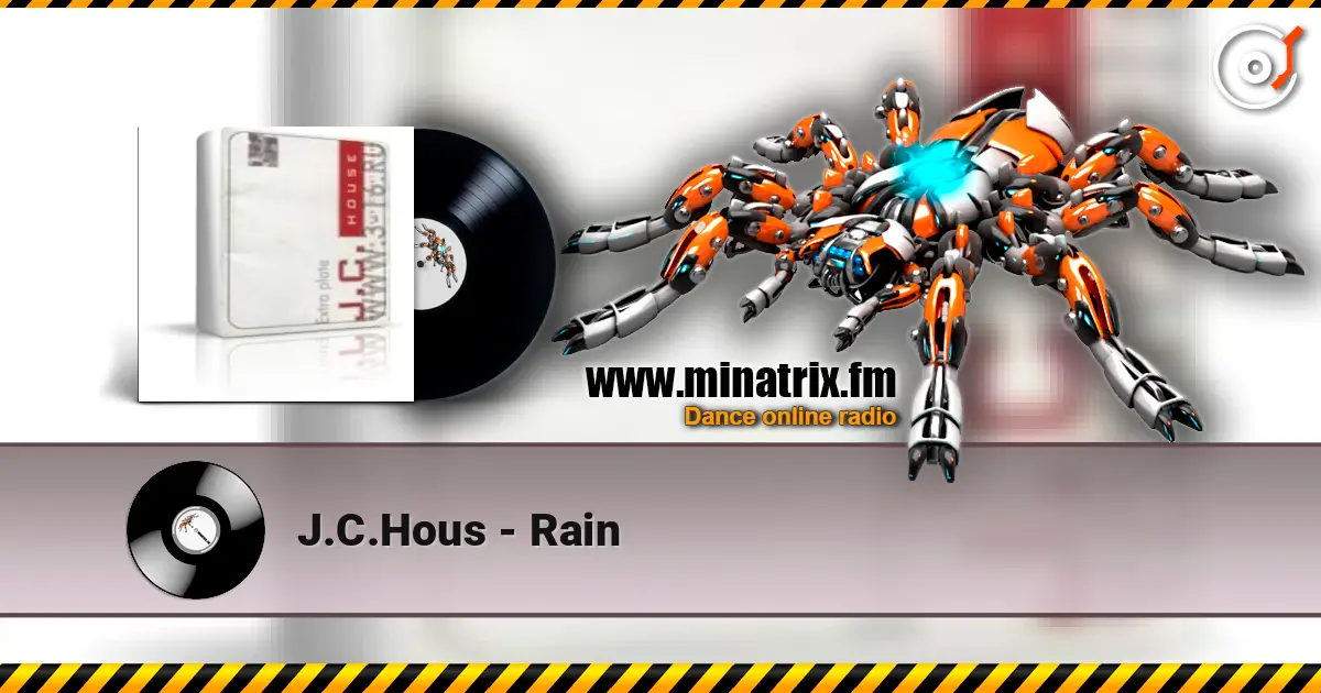 J.C.Hous - Rain online in hoher Qualität hören | Minatrix.FM