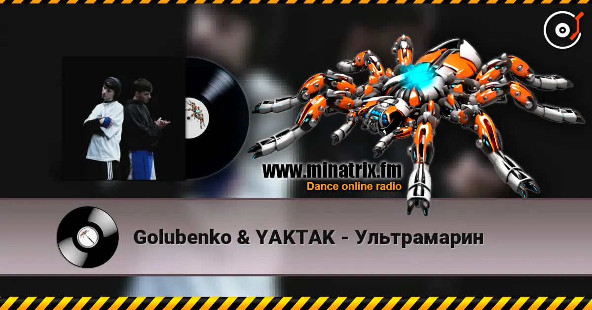 Golubenko & YAKTAK - Ультрамарин online in hoher Qualität hören | Minatrix.FM