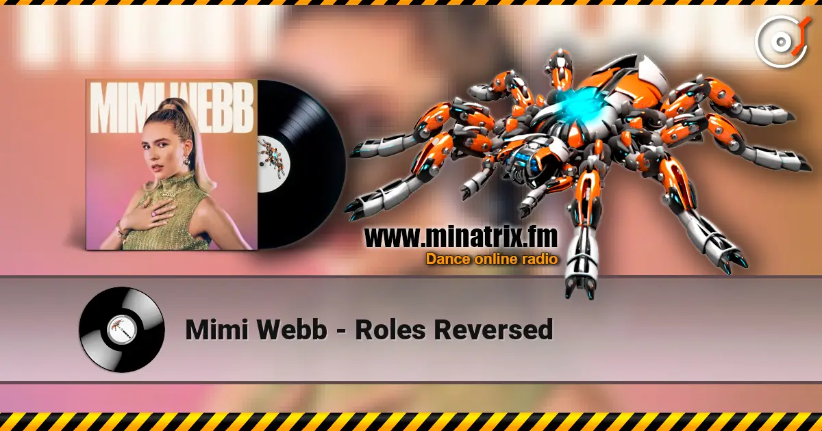 Mimi Webb - Roles Reversed online in hoher Qualität hören | Minatrix.FM
