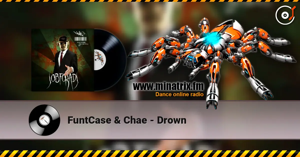 FuntCase & Chae - Drown online in hoher Qualität hören | Minatrix.FM