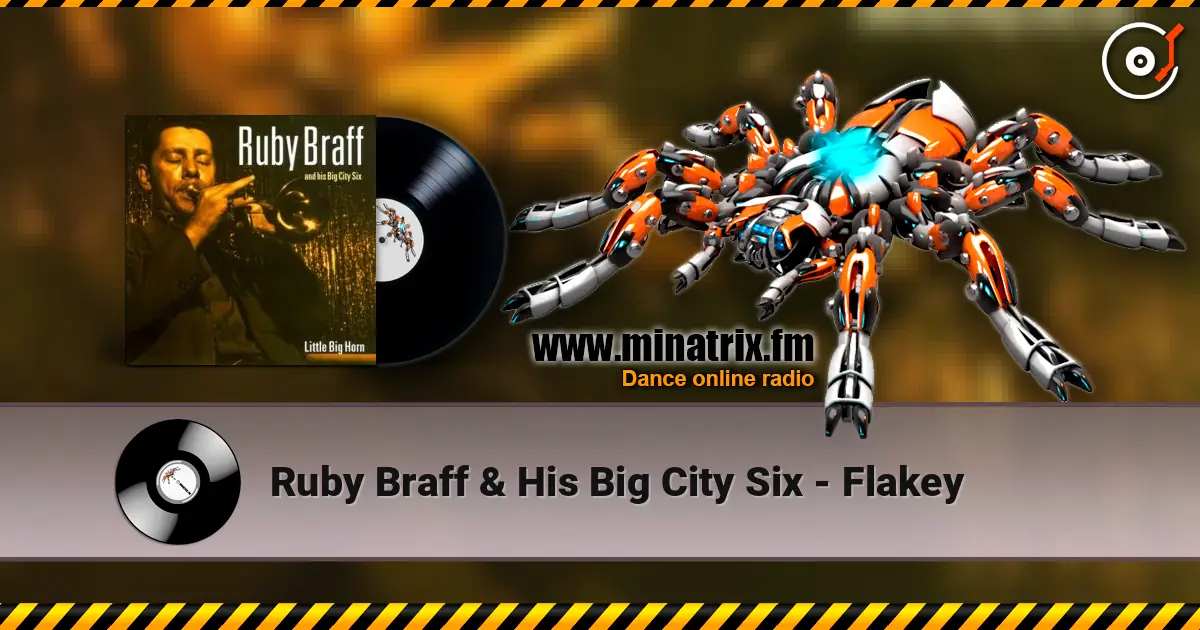 Ruby Braff & His Big City Six - Flakey online in hoher Qualität hören | Minatrix.FM