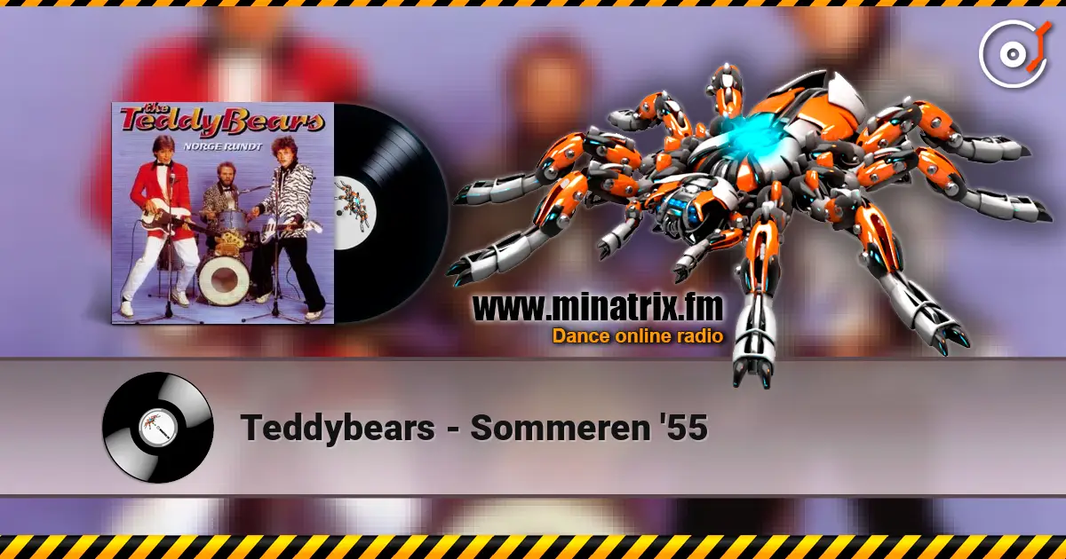 Teddybears - Sommeren '55 online in hoher Qualität hören | Minatrix.FM