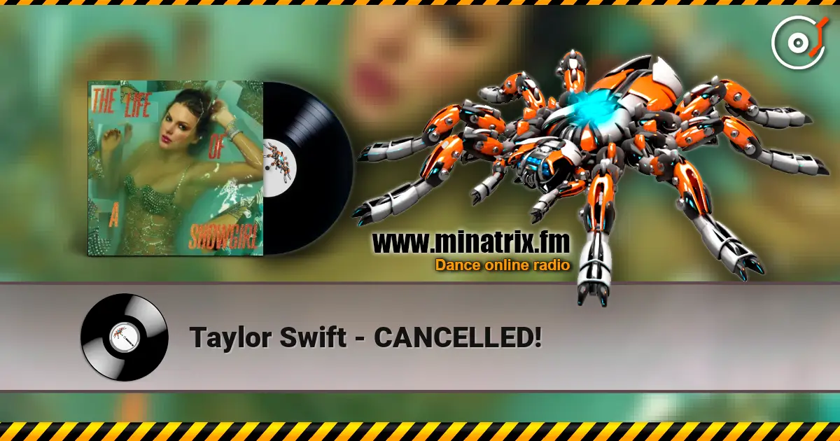 Taylor Swift - CANCELLED! online in hoher Qualität hören | Minatrix.FM