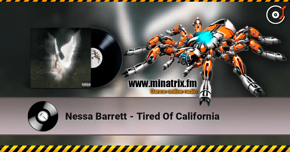 Nessa Barrett - Tired Of California online in hoher Qualität hören | Minatrix.FM